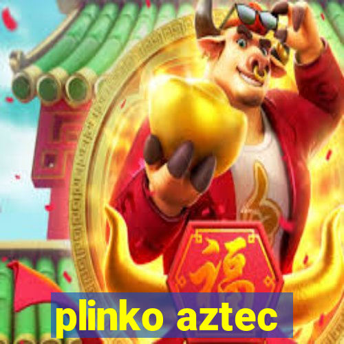 plinko aztec